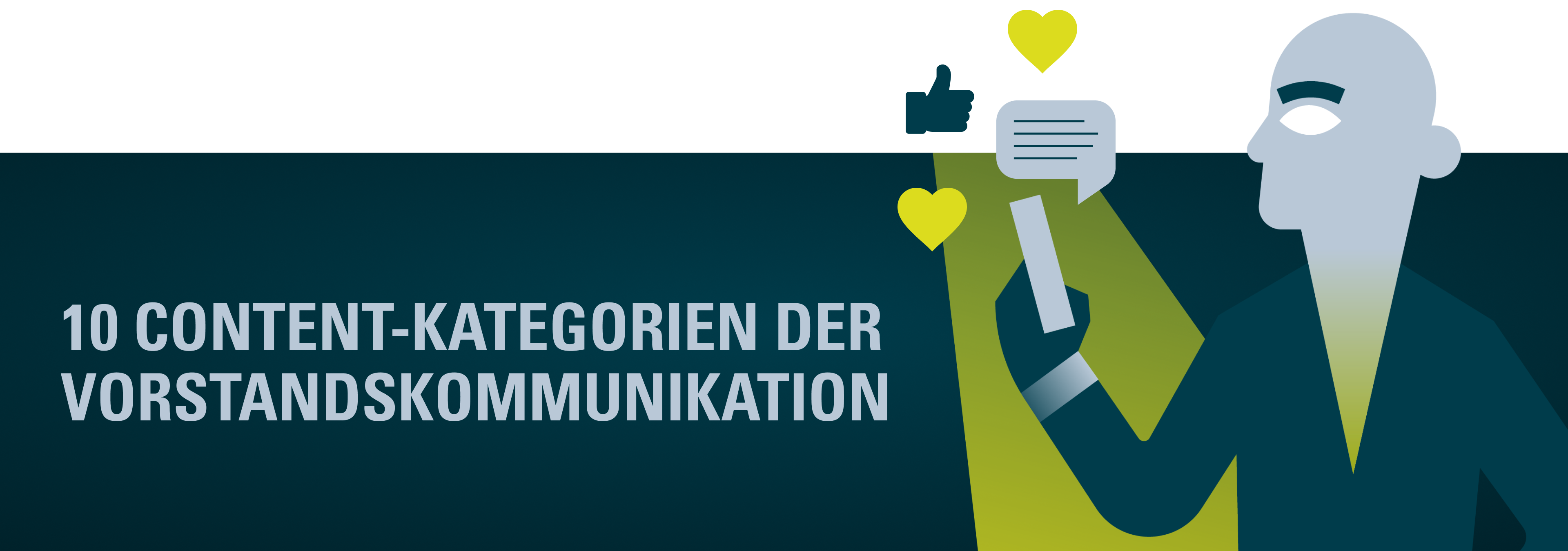 10 Content-Kategorien der Vorstandskommunikation